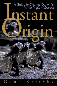 Paperback Instant Origin: A Guide to Charles Darwin's on the Origin of Species Book