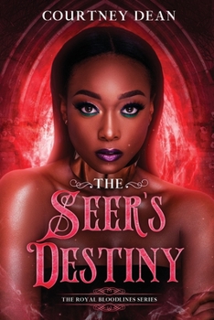 The Seer's Destiny - Book #2 of the Royal Bloodlines