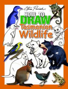 Unknown Binding How To Draw Tasmanian Wildlife Book
