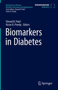 Paperback Biomarkers in Diabetes (Biomarkers in Disease: Methods, Discoveries and Applications) Book