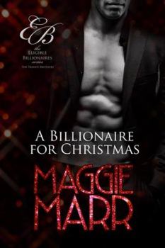 A Billionaire for Christmas - Book #7 of the Eligible Billionaires