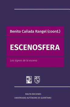 Paperback Escenosfera: Los signos de la escena [Spanish] Book