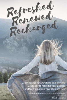 Paperback Refreshed Renewed Recharged Book