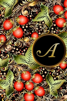 A: Initial Monogram Lined Letter Notebook, Journal & Diary for Writing & Note Taking for Girls and Women - Gold and Floral