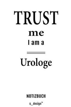 Notizbuch für Urologen / Urologe / Urologin: Originelle Geschenk-Idee [120 Seiten  kariertes blanko Papier] (German Edition)