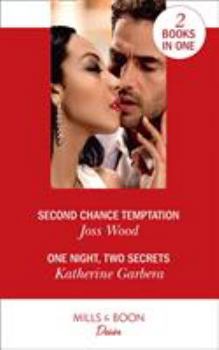Second Chance Temptation: Second Chance Temptation (Love in Boston) / One Night with the Billionaire (One Night)