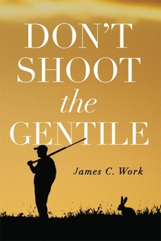 Paperback Don't Shoot the Gentile Book