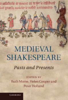 Hardcover Medieval Shakespeare: Pasts and Presents Book