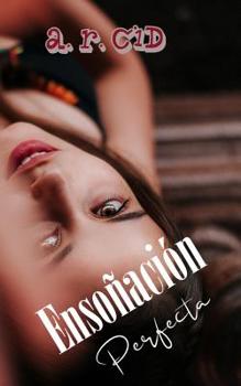 Paperback Ensoñación perfecta [Spanish] Book