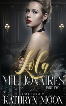 Paperback Lola and the Millionaires Part Two Book