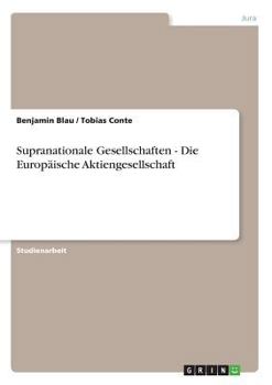 Paperback Supranationale Gesellschaften - Die Europäische Aktiengesellschaft [German] Book