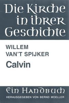 Paperback Calvin: Biografie Und Theologie [German] Book