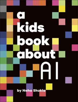 Hardcover DK A Kids Book About AI. Book
