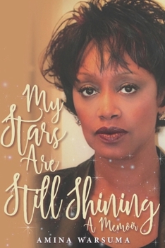 Paperback My Stars Are Still Shining: A Memoir Book