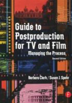 Paperback Guide to Postproduction for TV and Film: Managing the Process Book