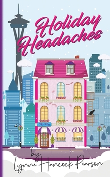 Holiday Headaches (Planners and Dreamers)