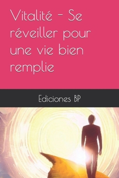 Paperback Vitalité - Se réveiller pour une vie bien remplie [French] Book