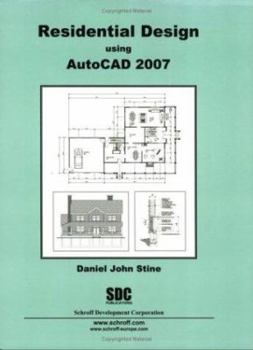 Residential Design Using AutoCAD 2007