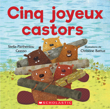 Board book Cinq Joyeux Castors [French] Book