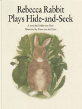 Hardcover Rebecca Rabbit Plays Hide-And-Seek Book