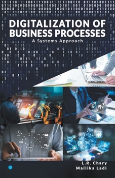 Paperback DIGITALIZATION OF BUSINESS PROCESSES - A Systems Approach. Book