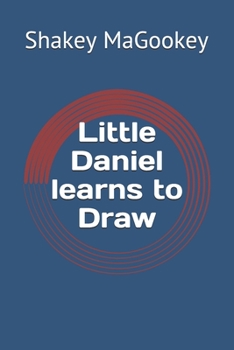 Paperback Little Daniel learns to Draw Book
