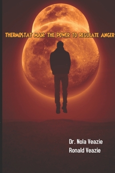 Paperback Thermostat Man: The Power to Regulate Anger Book