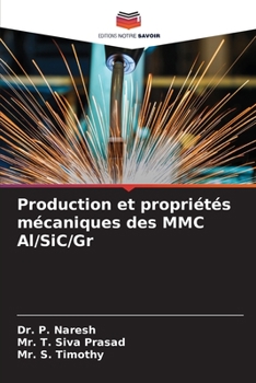 Paperback Production et propriétés mécaniques des MMC Al/SiC/Gr [French] Book