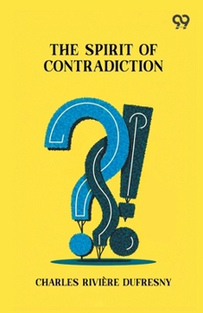 The Spirit Of Contradiction