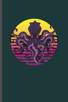 Paperback Octopus Moon: Cool Animated Octopus Design For Family Sayings Blank Journal Gift (6"x9") Dot Grid Notebook to write in Book