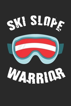 Trainingsbuch für Skifahrer: Stetige Verbesserung mit diesem Trainigstagebuch ? Vorlage für über 100 Trainigstage ? Planen, üben, umsetzen ? 6x9 Format ? Motiv: Ski slope warrior 5 (German Edition)