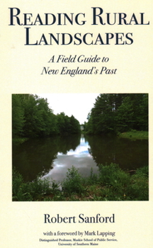Paperback Reading Rural Landscapes: A Field Guide to New England's Past Book