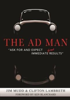 Paperback Ad Man : Ask for and Expect Immediate Great Results Book