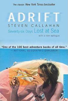 School & Library Binding Adrift: Seventy-Six Days Lost at Sea Book