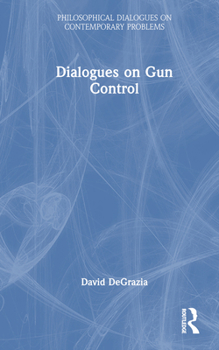 Hardcover Dialogues on Gun Control Book