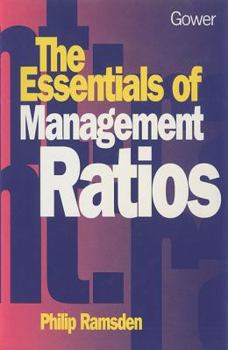 Paperback The Essentials of Management Ratios Book