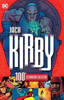 Paperback Jack Kirby 100th Celebration Collection Book