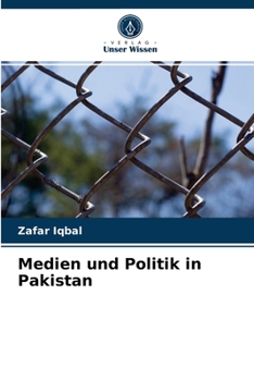 Paperback Medien und Politik in Pakistan [German] Book