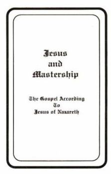 Paperback Jesus and Mastership: The Gospel to According to Jesus of Nazareth Book