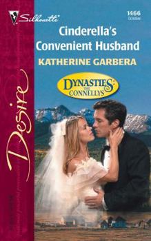 Cinderella's Convenient Husband - Book #10 of the Dynasties: The Connellys