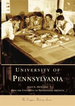 University of Pennsylvania (PA) (Campus History Series) - Book  of the Campus History