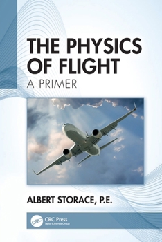 Physics of Flight : A Primer