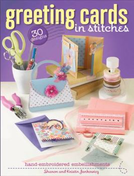Paperback Greeting Cards in Stitches: Hand-Embroidered Embellishments Book