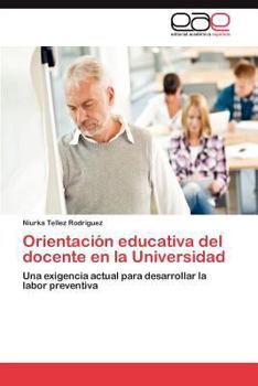 Paperback Orientacion Educativa del Docente En La Universidad [Spanish] Book