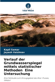 Paperback Verlauf der Grundwasserspiegel mittels statistischer Methoden Eine Untersuchung [German] Book