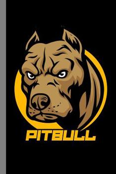 Pitbull: Pitties Gift For Dog Lovers (6"x9") Dot Grid Notebook To Write In