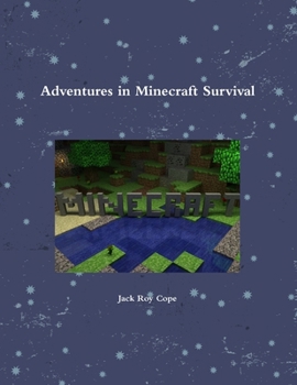 Paperback Adventures in Minecraft Survival Book