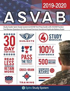 Paperback ASVAB Study Guide 2019-2020 by Spire Study System: ASVAB Test Prep Review Book with Practice Test Questions Book
