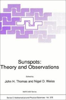 Sunspots: Theory and Observations - Book  of the Cambridge Astrophysics