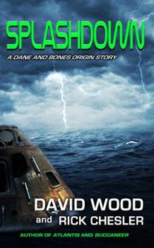 Splashdown: A Dane and Bones Origins Story - Book #3 of the Dane Maddock Origins